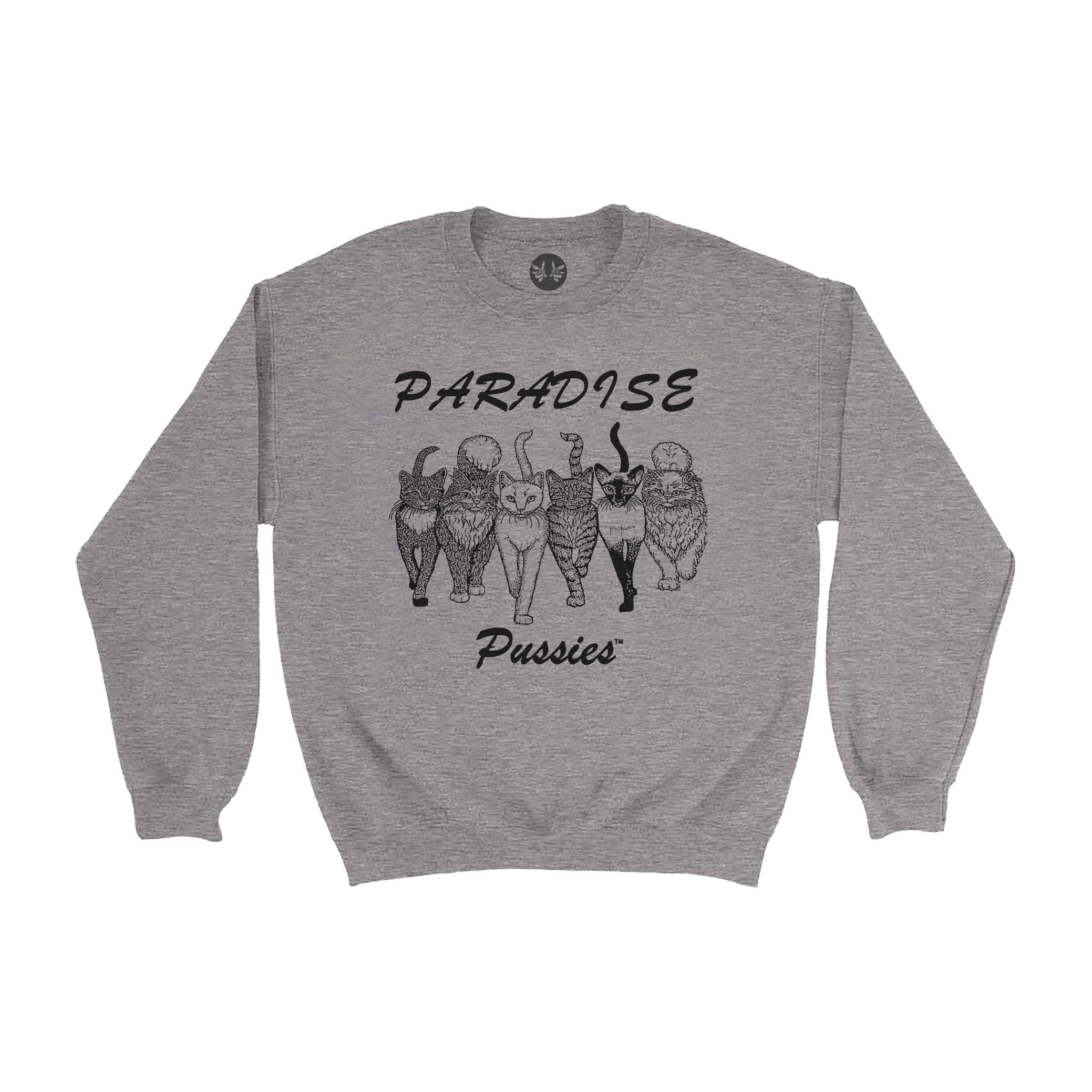 Paradise Pussies Crew, Grey